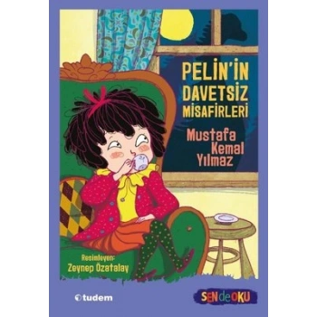 Pelinin Davetsiz Misafirleri / Sen de Oku