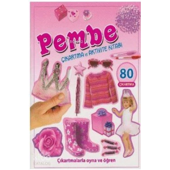 Pembe-Çıkartma ve Aktivite Kitabı