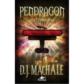 Pendragon 3: Geçmiş Zaman Savaşı