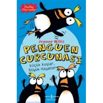 Penguen Curcunası - Küçük Kuşlar Büyük Hayaller
