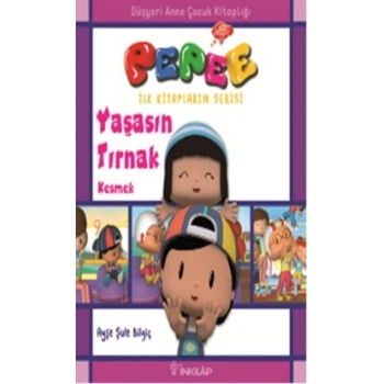 Pepee - Yaşasın Tırnak Kesmek