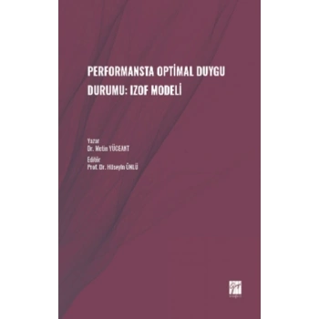 Performansta Optimal Duygu Durumu: Izof Modeli
