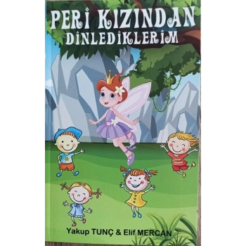 Peri Kızından Dinlediklerim