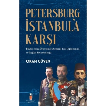 Petersburg İstanbul’a Karşı