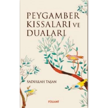 Peygamber Kıssaları ve Duaları