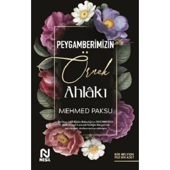 Peygamberimizin Örnek Ahlakı
