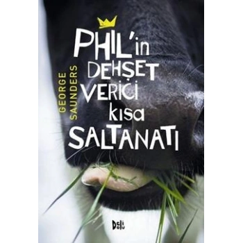 Phil’in Dehşet Verici Kısa Saltanatı
