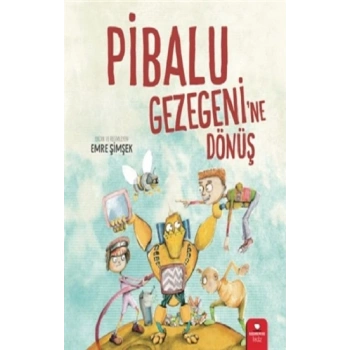 Pibalu Gezegenine Dönüş