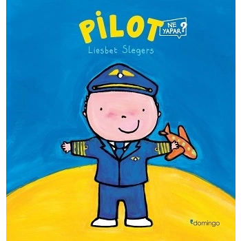Pilot Ne Yapar?