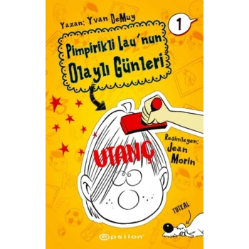 Pimpirikli Launun Olaylı Günleri 1 - Utanç