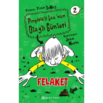 Pimpirikli Launun Olaylı Günleri 2 - Felaket