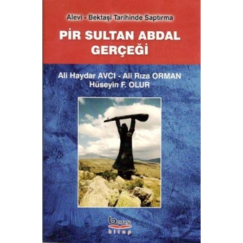 Pir Sultan Abdal Gerçeği