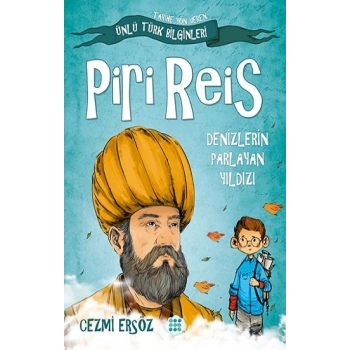 Piri Reis-Denizlerin Parlayan Yıldızı