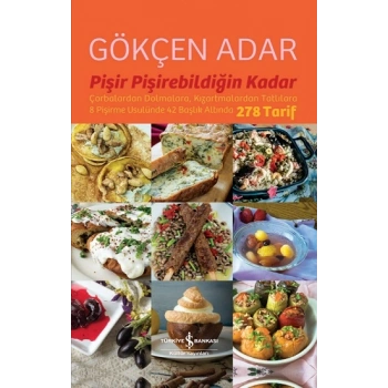 Pişir Pişirebildiğin Kadar (Ciltli)