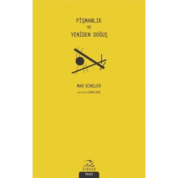 Pişmanlık Ve Yeniden Doğuş
