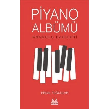 Piyano Albümü - Anadolu Ezgileri