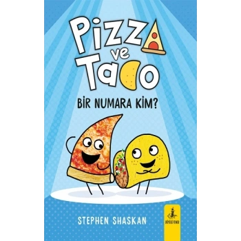 Pizza ve Tako Bir Numara Kim?