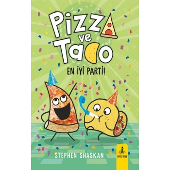 Pizza ve Tako En İyi Parti!