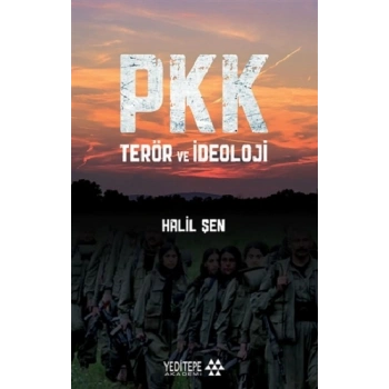 PKK Teror ve İdeoloji