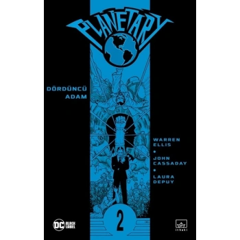 Planetary Cilt 2 - Dördüncü Adam