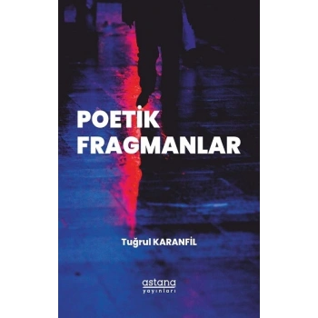 Poetik Fragmanlar