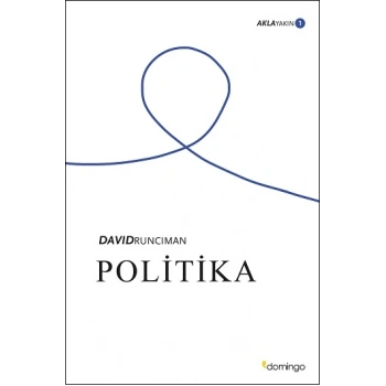 Politika; Akla Yakın 1