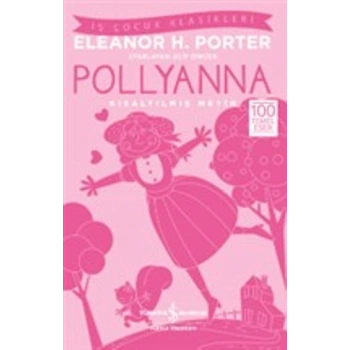 Pollyanna (Kısaltılmış Metin)