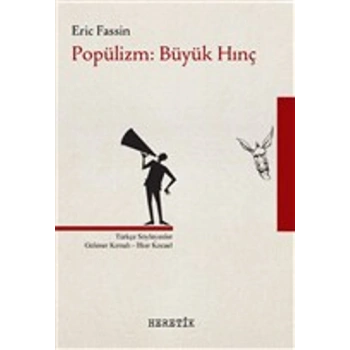 Popülizm: Büyük Hınç
