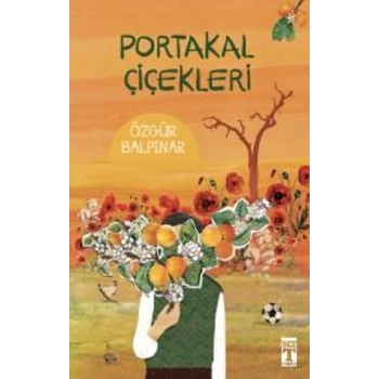 Portakal Çiçekleri