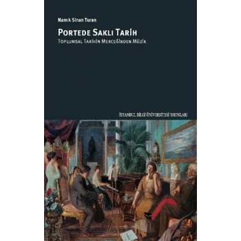 Portede Saklı Tarih: Toplumsal Tarihin Merceğinden Müzik