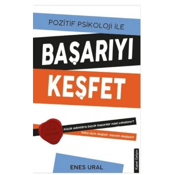 Pozitif Psikoloji ile Başarıyı Keşfet