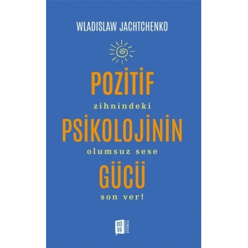 Pozitif Psikolojinin Gücü