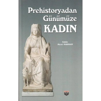 Prehistoryadan Günümüze Kadın