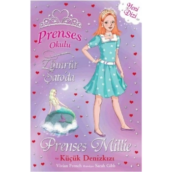 Prenses Okulu 28: Prenses Millie ve Küçük Denizkızı