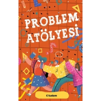 Problem Atölyesi