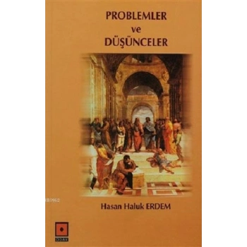 Problemler ve Düşünceler