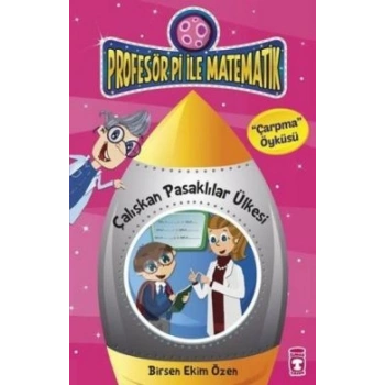 Profesör Pi ile Matematik 1 - Çalışkan Pasaklılar Ülkesi