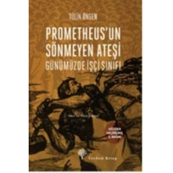 Prometheusun Sönmeyen Ateşi