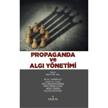 Propaganda ve Algı Yönetimi