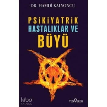 Psikiyatrik Hastalıklar ve Büyü