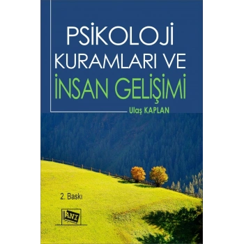 Psikoloji Kuramları ve İnsan Gelişimi