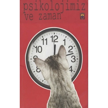 Psikolojimiz ve Zaman