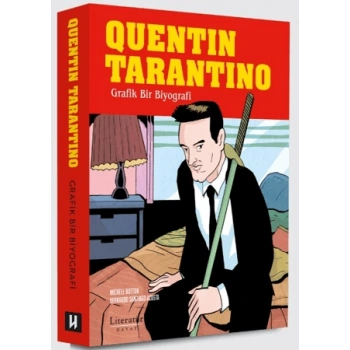 Quentin Tarantino: Grafik Bir Biyografi