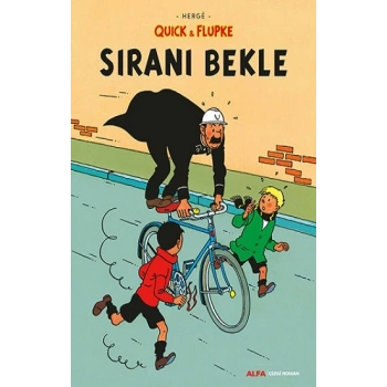 Quick & Flupke - Sıranı Bekle