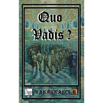 Quo Vadis?