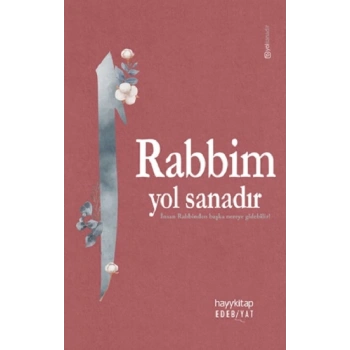 Rabbim Yol Sanadır