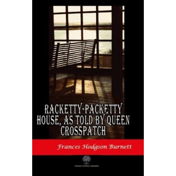 Racketty - Packetty House as Told by Queen Crosspatch