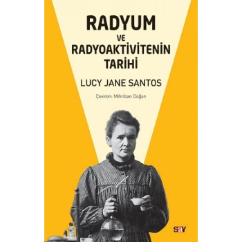 Radyum ve Radyoaktivitenin Tarihi