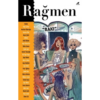 Rağmen 5 - Rakı