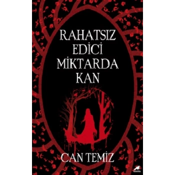 Rahatsız Edici Miktarda Kan